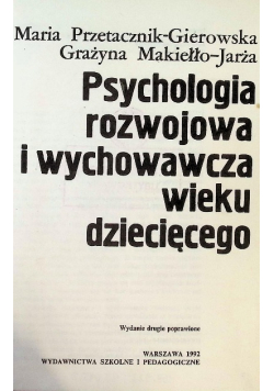 Psychologia rozwojowa i wychowawcza wieku dziecięcego