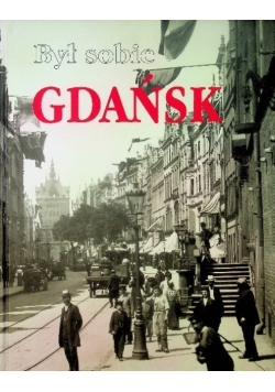 Był sobie Gdańsk