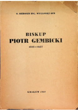 Biskup Piotr Gembicki 1585 - 1657