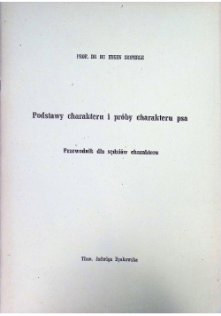 Podstawy charakteru i próby charakteru psa
