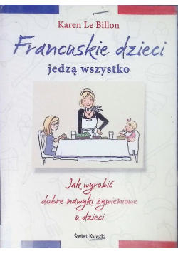 Francuskie dzieci jedzą wszystko