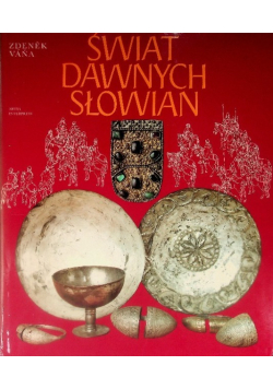 Świat dawnych Słowian