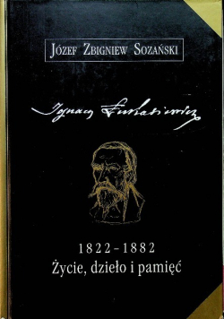 Ignacy Łukasiewicz Życie dzieło i pamięć