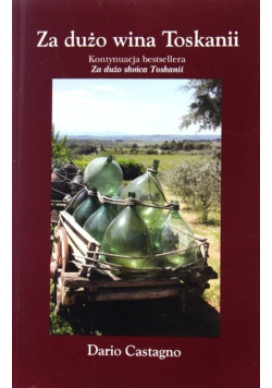 Za dużo wina Toskanii