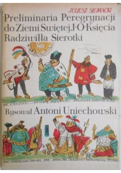 Preliminaria Peregrynacji do Ziemi Świętej J.O. Księcia Radziwiłła Sierotki