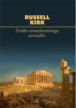 Źródła amerykańskiego porządku