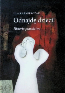 Odnajdę dzieci!
