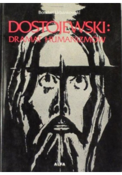 Dostojewski dramat humanizmów