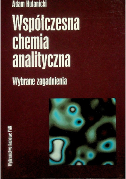 Współczesna chemia analityczna