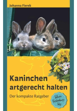 Kaninchen artgerecht halten