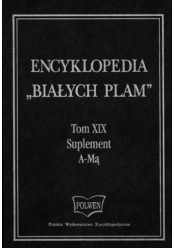 Encyklopedia Białych Plam Tom XIX