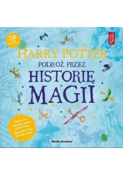Harry Potter Podróż przez historię magii