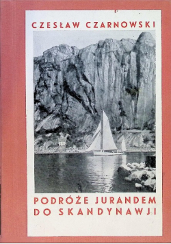 Podróże Jurandem do Skandynawji,1938r.