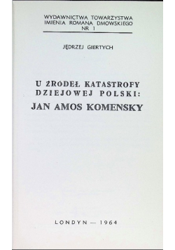 U źródeł katastrofy dziejowej polski: jan amos komenksy