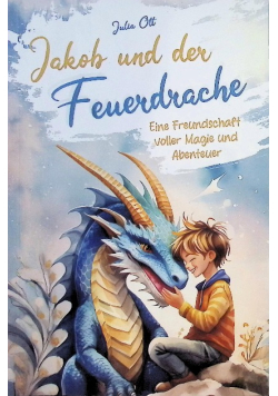 Jakob und der Feuerdrache