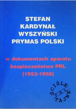 W dokumentach aparatu bezpieczeństwa PRL