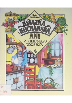 Książka kucharska Ani z Zielonego Wzgórza