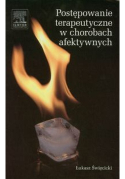 Postępowanie terapeutyczne w chorobach afektywnych