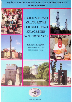 Dziedzictwo Kulturowe Polski I Jego Znaczenie w Turystyce