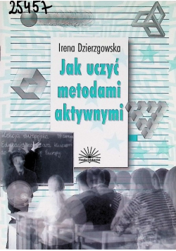 Jak uczyć metodami aktywnymi