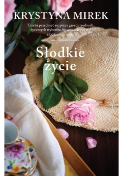 Słodkie życie