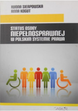 Status osoby niepełnosprawnej w polskim systemie prawa