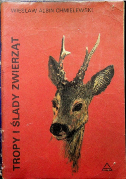Tropy i ślady zwierząt