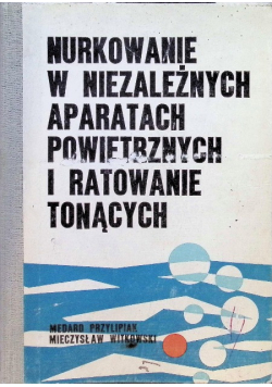 Nurkowanie w niezależnych aparatach powietrznych i ratowanie tonących