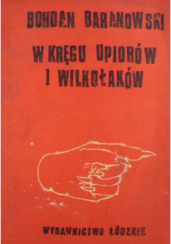 W kręgu upiorów i wilkołaków