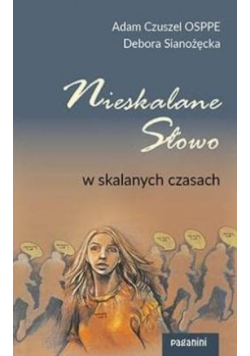 Nieskalane Słowo w skalanych czasach