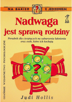 Nadwaga jest sprawą rodziny