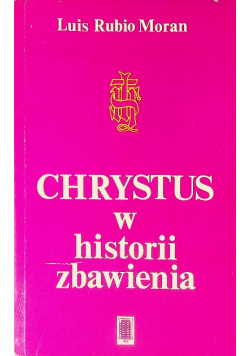 Chrystus w historii zbawienia