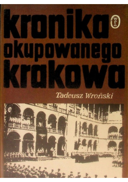 Kronika okupowanego Krakowa