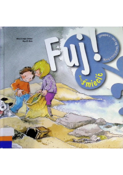 Fuj jak mniej śmiecić