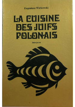 La cuisine des juifs polonais