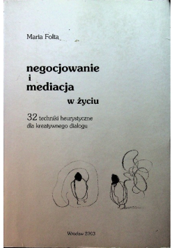 Negocjowanie i mediacja w życiu