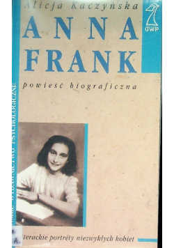 Anna Frank Powieść biograficzna