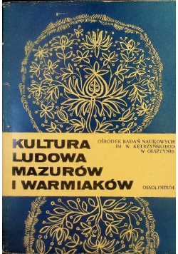 Kultura ludowa Mazurów i Warmiaków