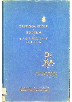 Zjednoczenie z Bogiem w Tajemnicy Ojca