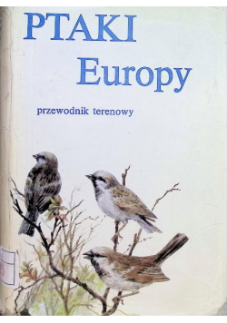 Ptaki Europy  Przewodnik terenowy