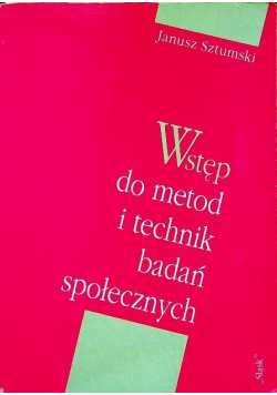 Wstęp do metod i technik badań społecznych