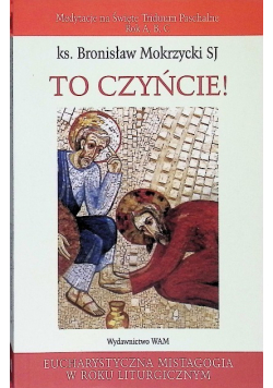 To czyńcie