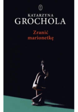 Zranić Marionetkę