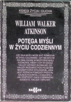 Potęga myśli w życiu codziennym