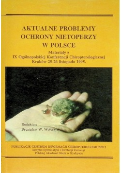 Aktualne problemy ochrony nietoperzy