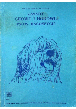 Zasady chowu i hodowli psów rasowych