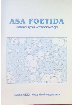 Asa Foetida Histeria typu wzdęciowego