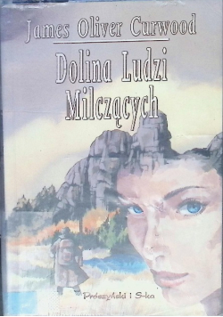 Dolina ludzi milczących