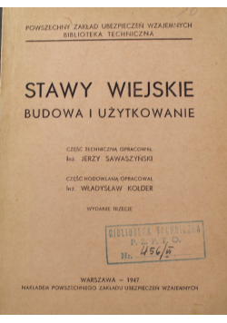 Stawy wiejskie budowa i użytkowanie 1947 r.