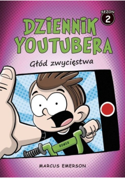 Dziennik Youtubera. Głód zwycięstwa Część 2